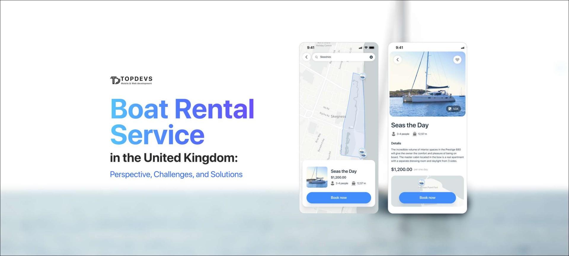 Boat Rental Service in the UK: Perspective, Challenges, and Solutions