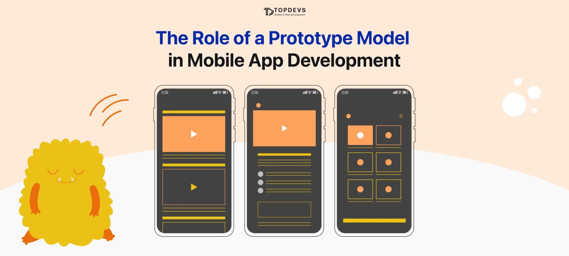 The Role of a Prototype Model in Mobile App Development