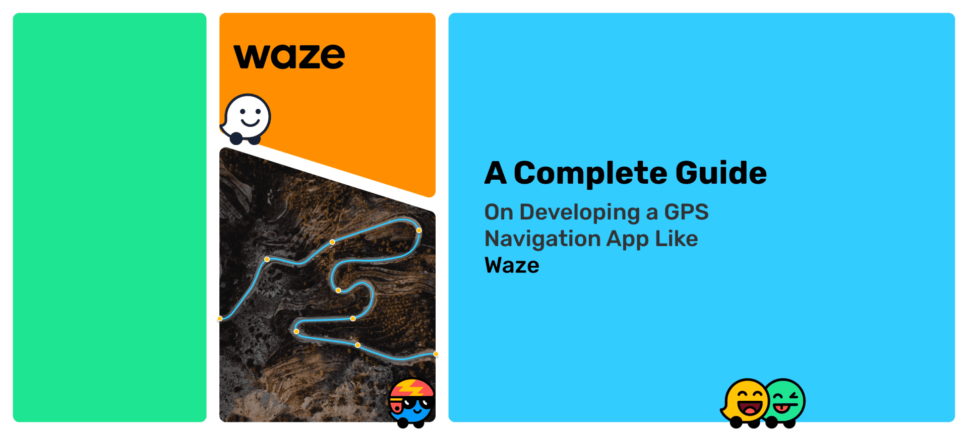 A Complete Guide On Developing a GPS Navigation App Like Waze