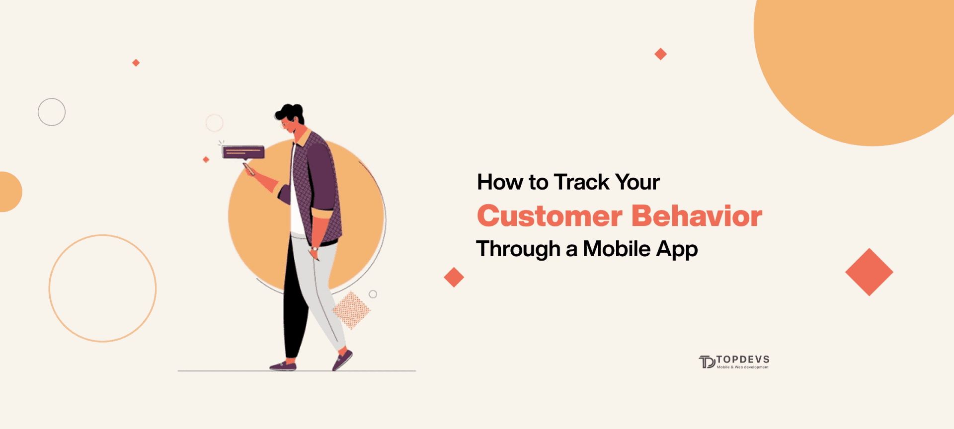 How to Track Your Customer Behavior Through a Mobile App