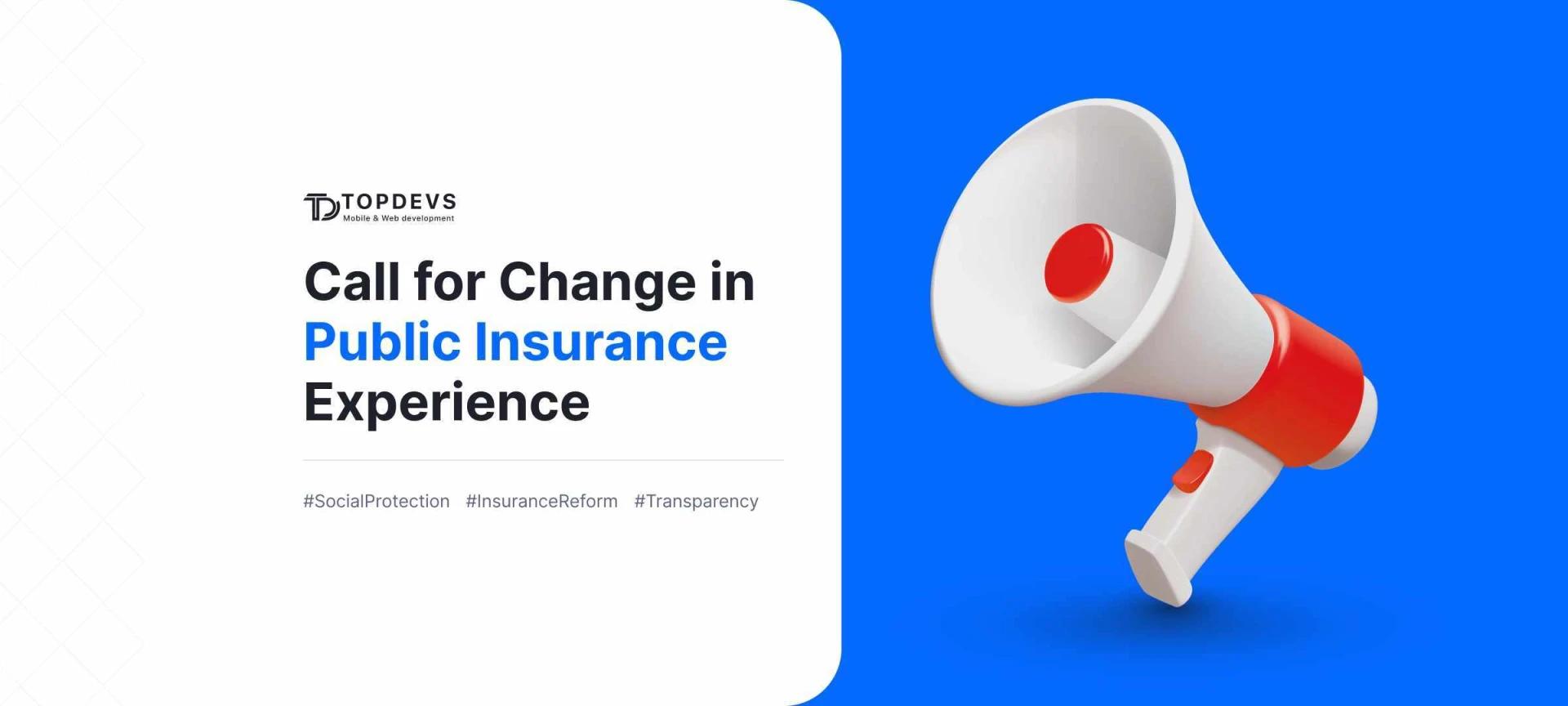 Call for Change in Public Insurance Experience
