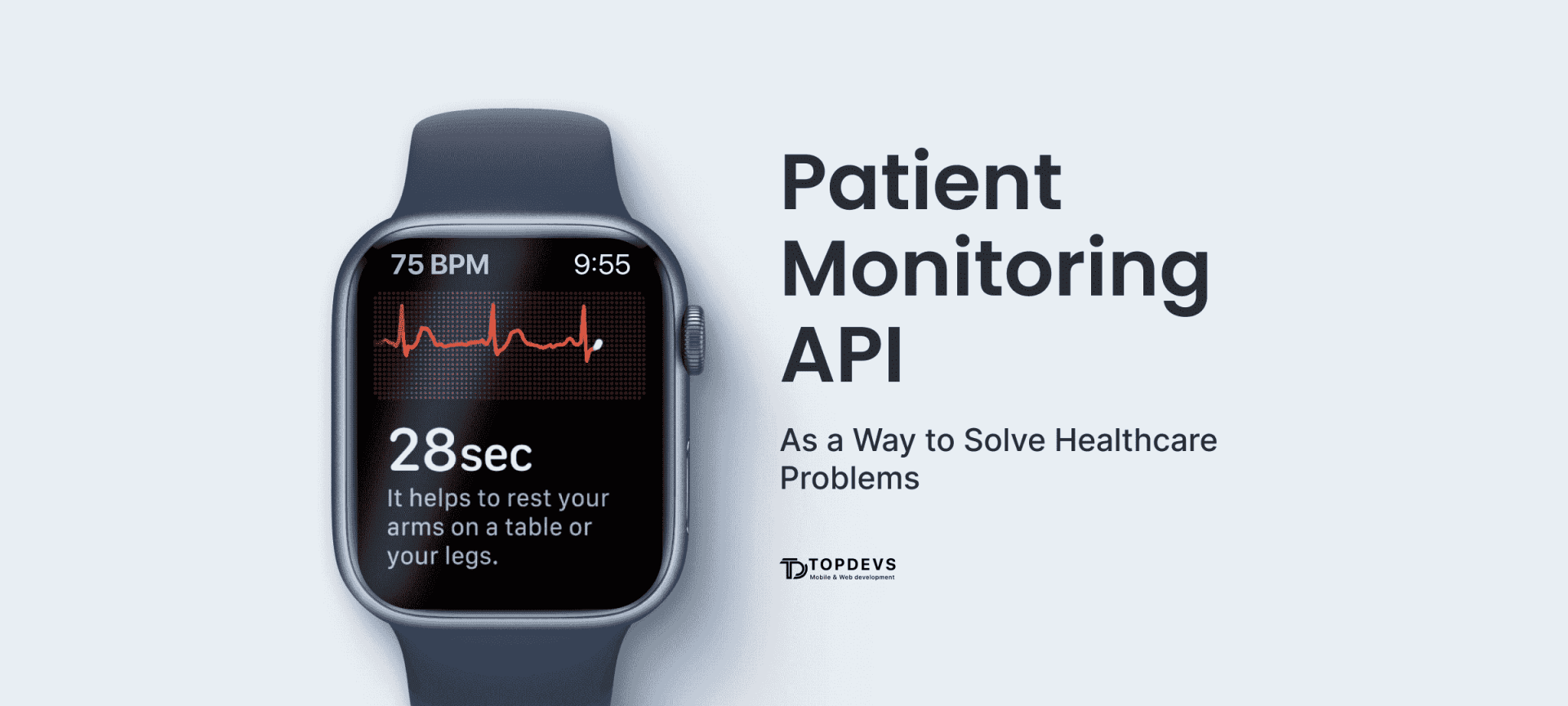 Patient Monitoring API as a Way to Solve Healthcare Problems