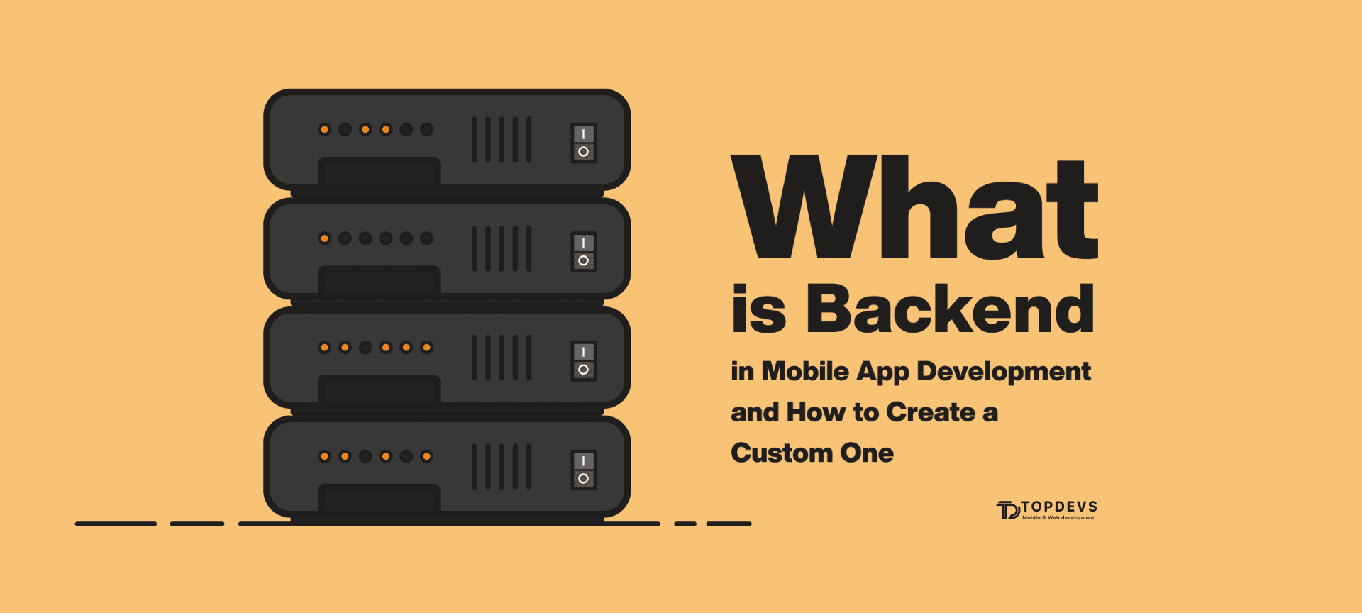 What Is Backend in Mobile App Development and How to Create a Custom One