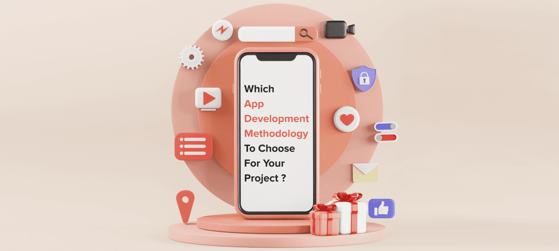 Which App Development Methodology To Choose For Your Project?