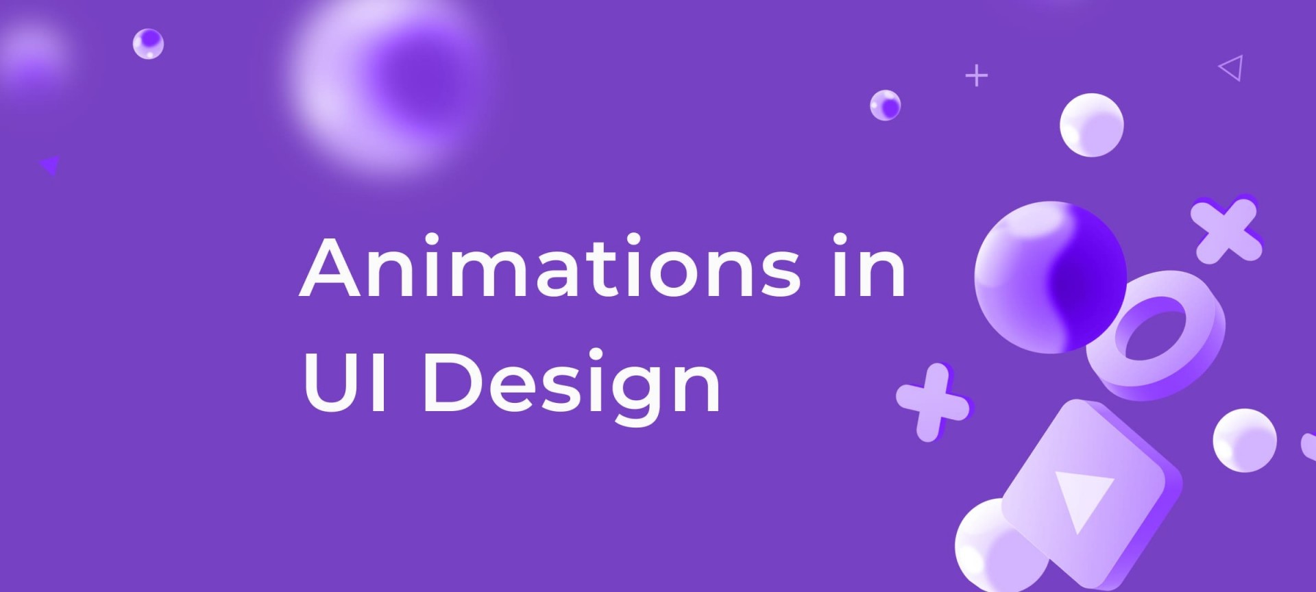 6-key-specifics-of-animations-for-mobile-apps-topdevs-blog